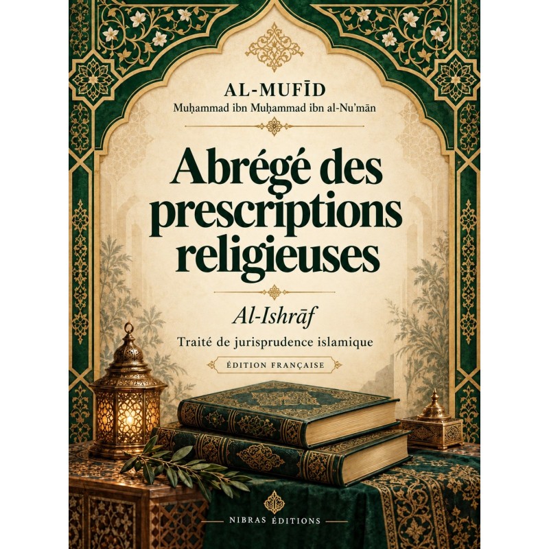 Al-Ishrāf — Abrégé des prescriptions religieuses - Al-Mufīd