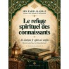 Le refuge spirituel des connaissants Al-Taḥṣīn fī ṣifāt al-ʿārifīn — Ibn Fahd al-Ḥillī